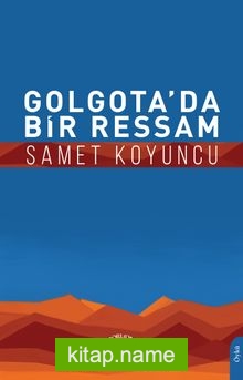 Golgota’da Bir Ressam