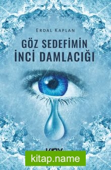 Göz Sedefimin İnci Damlacığı