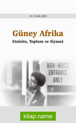 Güney Afrika  Etnisite,Toplum ve Siyaset
