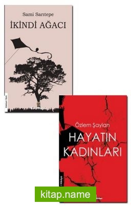 Hayatın Kadınları – İkindi Ağacı Roman Seti (2 Kitap)