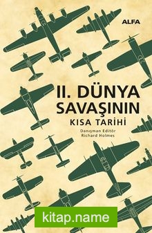 II. Dünya Savaşının Kısa Tarihi