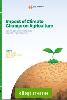 Impact Of Climate Change On Agriculture Technical, Economic And Political Approaches
