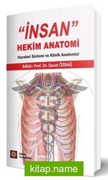 İnsan Hekim Anatomi Hareket Sistemi ve Klinik Anatomisi