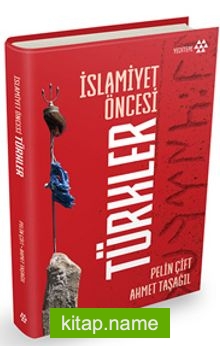 İslamiyet Öncesi Türkler (Ciltli)