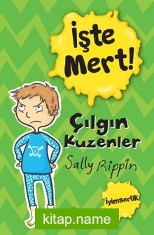 İşte Mert! / Çılgın Kuzenler – İyimserlik