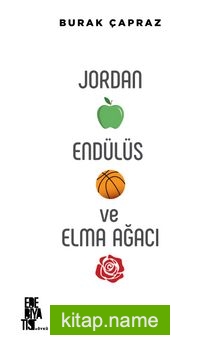 Jordan, Endülüs ve Elma Ağacı