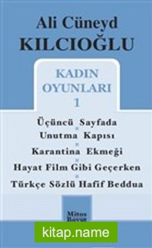 Kadın Oyunları 1 / Üçüncü Sayfada-Unutma Kapısı-Karantina Ekmeği-Hayat Film Gibi Geçerken-Türkçe Sözlü Hafif Beddua
