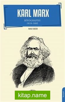 Karl Marx Biyografisi (1818-1883 Biyografi)