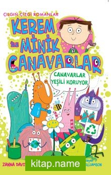 Kerem İle Minik Canavarlar / Canavarlar Yeşili Koruyor