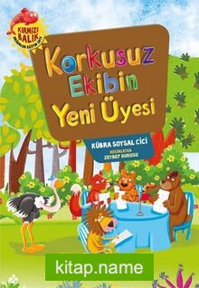 Korkusuz Ekibin Yeni Üyesi