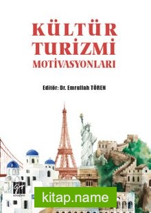 Kültür Turizmi Motivasyonları