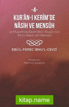 Kur’an-ı Kerîm’in Nasih ve Mensûh 4