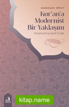 Kur’an’a Modernist Bir Yaklaşım