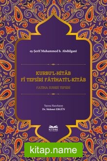 Kurbu’l-Hitab Fî Tefsîri Fatihati’l-Kitab Fatiha Suresi Tefsiri