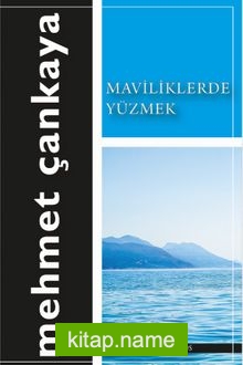 Maviliklerde Yüzmek