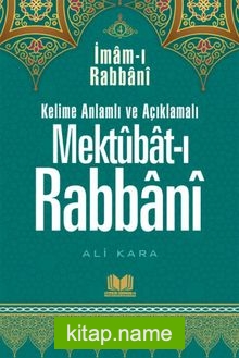 Mektubatı Rabbani Tercümesi Kelime Anlamlı (4. Cilt)