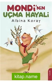 Mondi’nin Uçma Hayali