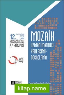 Mozaik 12. Uluslararası Yaratıcı Drama Semineri (24-27 Nisan 2008 Hatay)