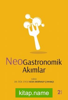 NeoGastronomik Akımlar