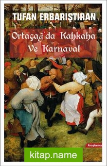 Ortaçağ’da Kahkaha ve Karnaval