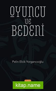 Oyuncu ve Bedeni