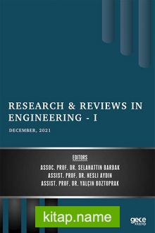 Research Reviews in Engineering – I / December 2021
