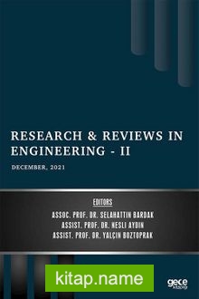 Research Reviews in Engineering – II / December 2021