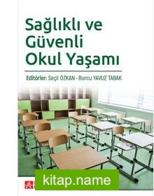 Sağlıklı ve Güvenli Okul Yaşamı