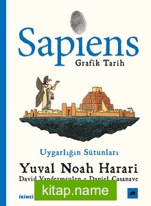 Sapiens: Grafik Tarih 2 Uygarlığın Sütunları