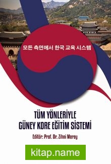 Tüm Yönleriyle Güney Kore Eğitim Sistemi