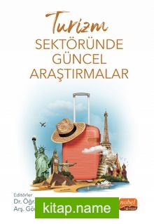 Turizm Sektöründe Güncel Araştırmalar