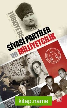 Türkiye’de Siyasi Partiler ve Milliyetçilik