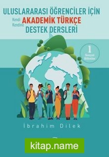 Uluslararası Öğrenciler İçin Akademik Türkçe Destek Dersleri (1 Sosyal Bilimler)