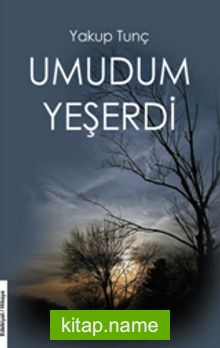 Umudum Yeşerdi