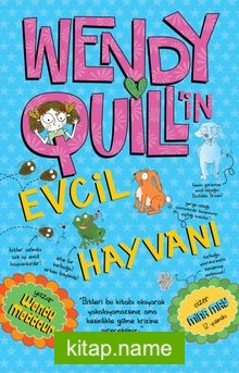 Wendy Quill’in Evcil Hayvanı
